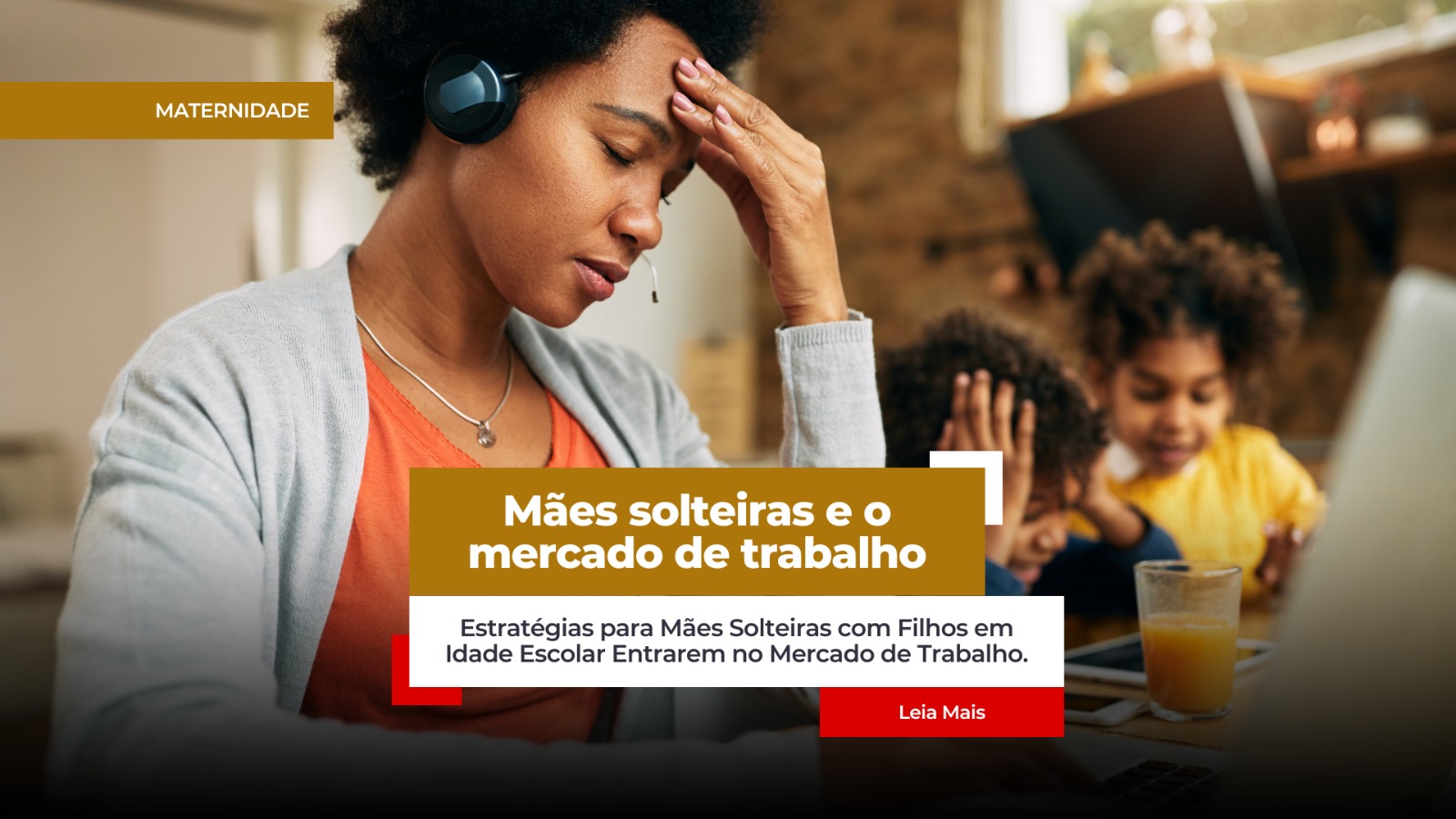 Mães solteiras e o mercado de trabalho