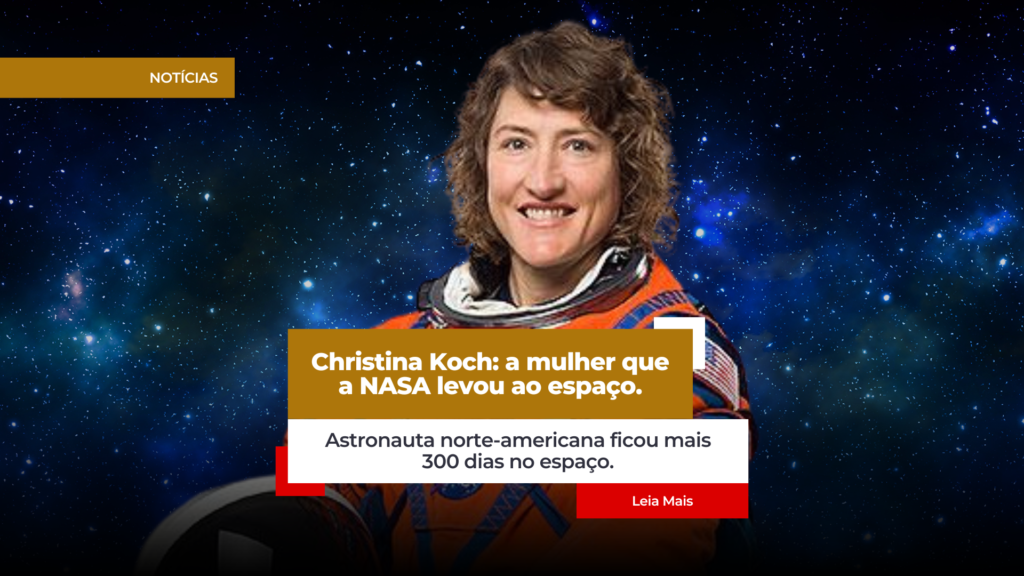 Christina Koch a mulher que a NASA levou ao espaço