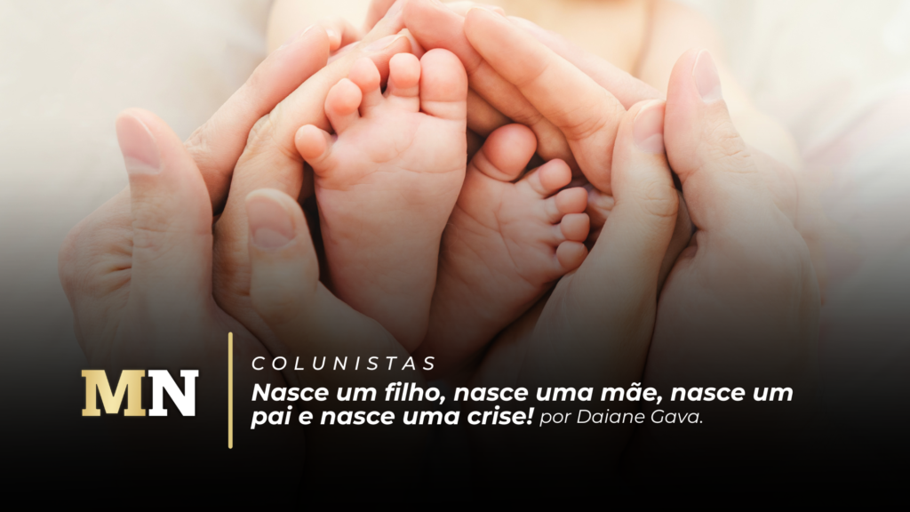 NASCE UM FILHO, NASCE UMA MÃE, UM PAI E NASCE UMA CRISE! capa